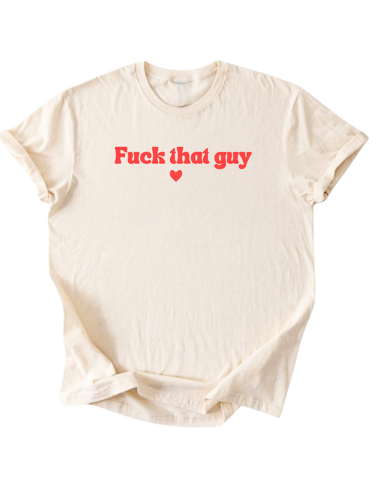 Fuck That Guy