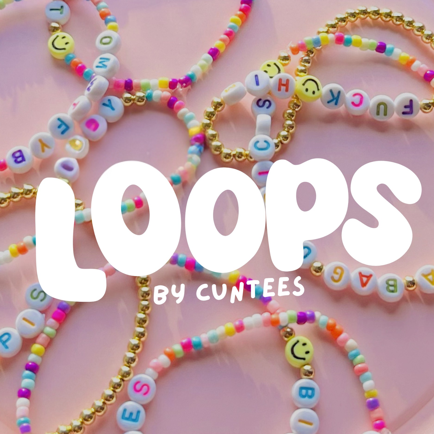 Loops by Cuntees