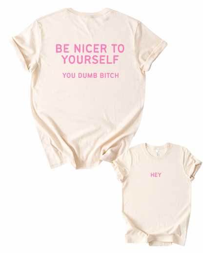 Be Nicer to Yourself