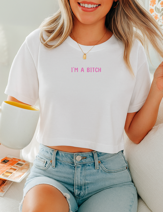 I'm a Bitch