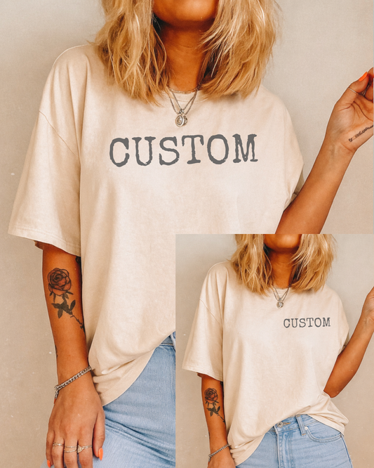 Custom Tee or Crop