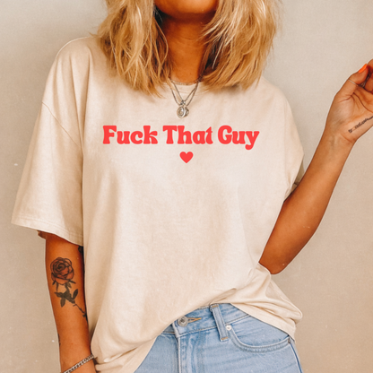 Fuck That Guy