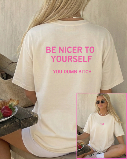 Be Nicer to Yourself