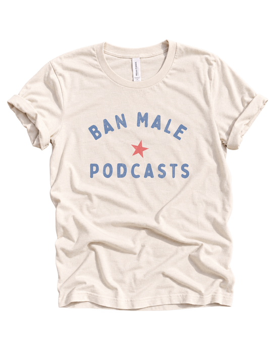 Ban Male Podcasts