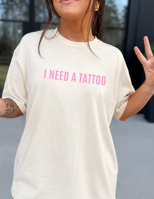 I need a tattoo